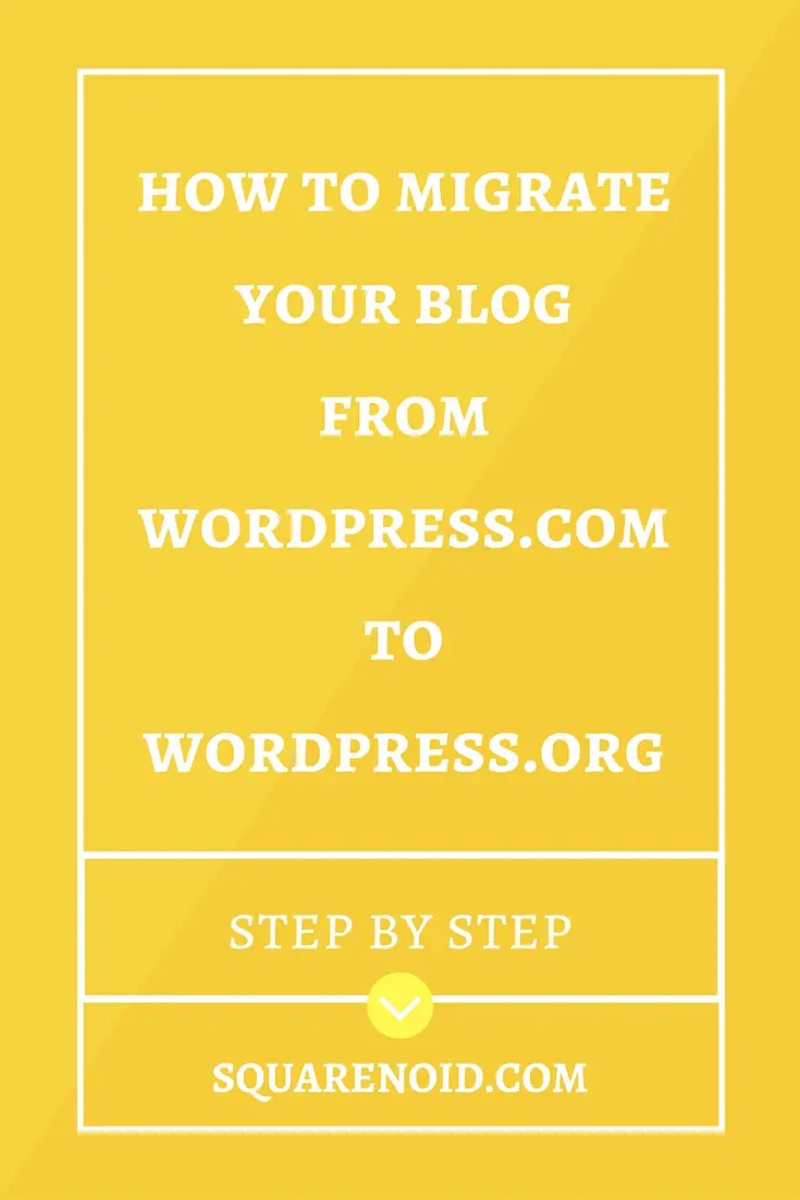 How to Migrate your Blog from WordPress.com to WordPress.org