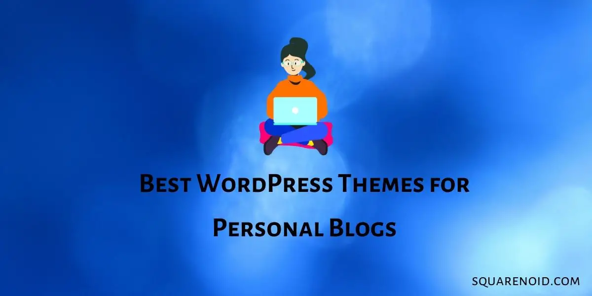 best theme for personal blogs